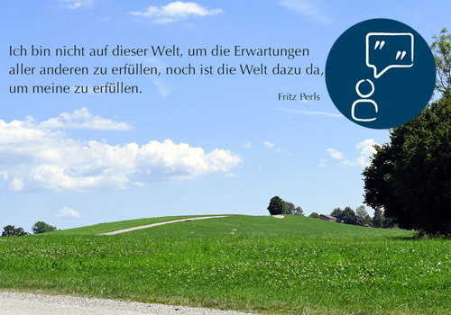 ERWARTUNGEN – Fritz Perls