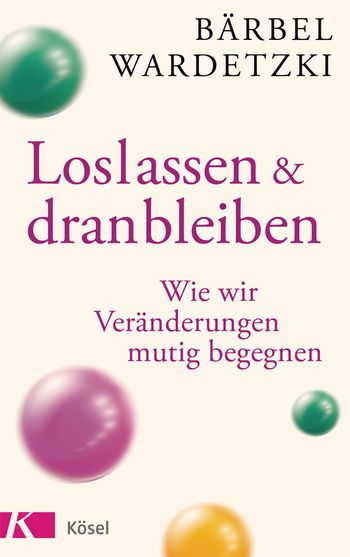 Loslassen und dranbleiben - ZIST Buchtipp