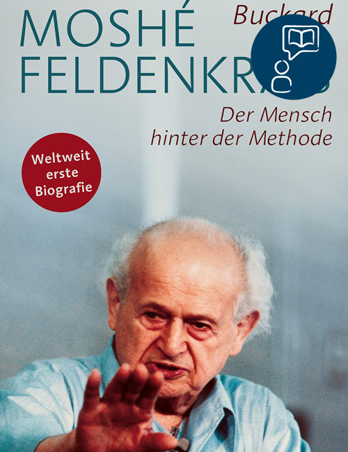 MOSHÉ FELDENKRAIS – Christian Buckard