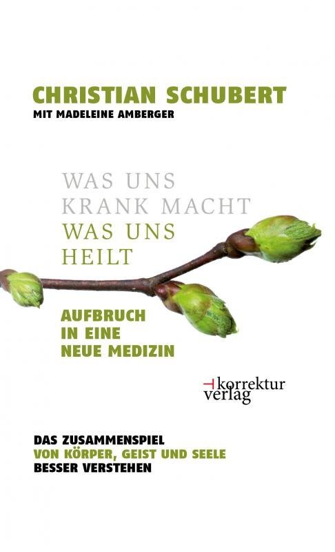 Buchtipp: Was uns krank macht – Was uns heilt