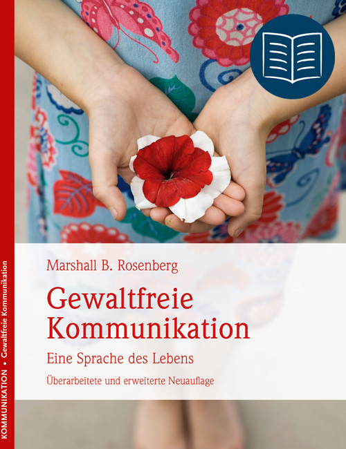 GEWALTFREIE KOMMUNIKATION | Marshall B. Rosenberg