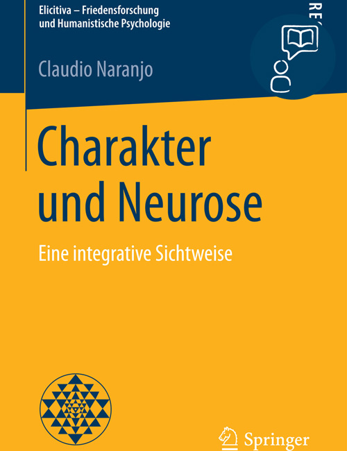 CHARAKTER UND NEUROSE | Claudio Naranjo