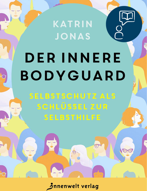 DER INNERE BODYGUARD | Katrin Jonas