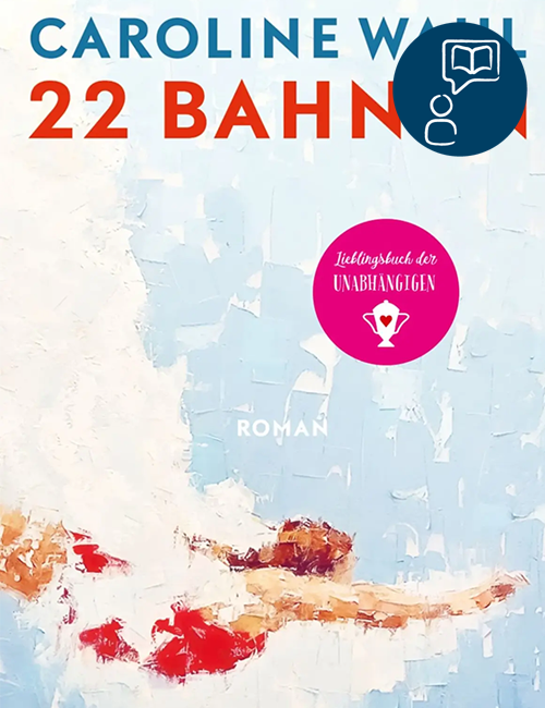 22 BAHNEN | Caroline Wahl