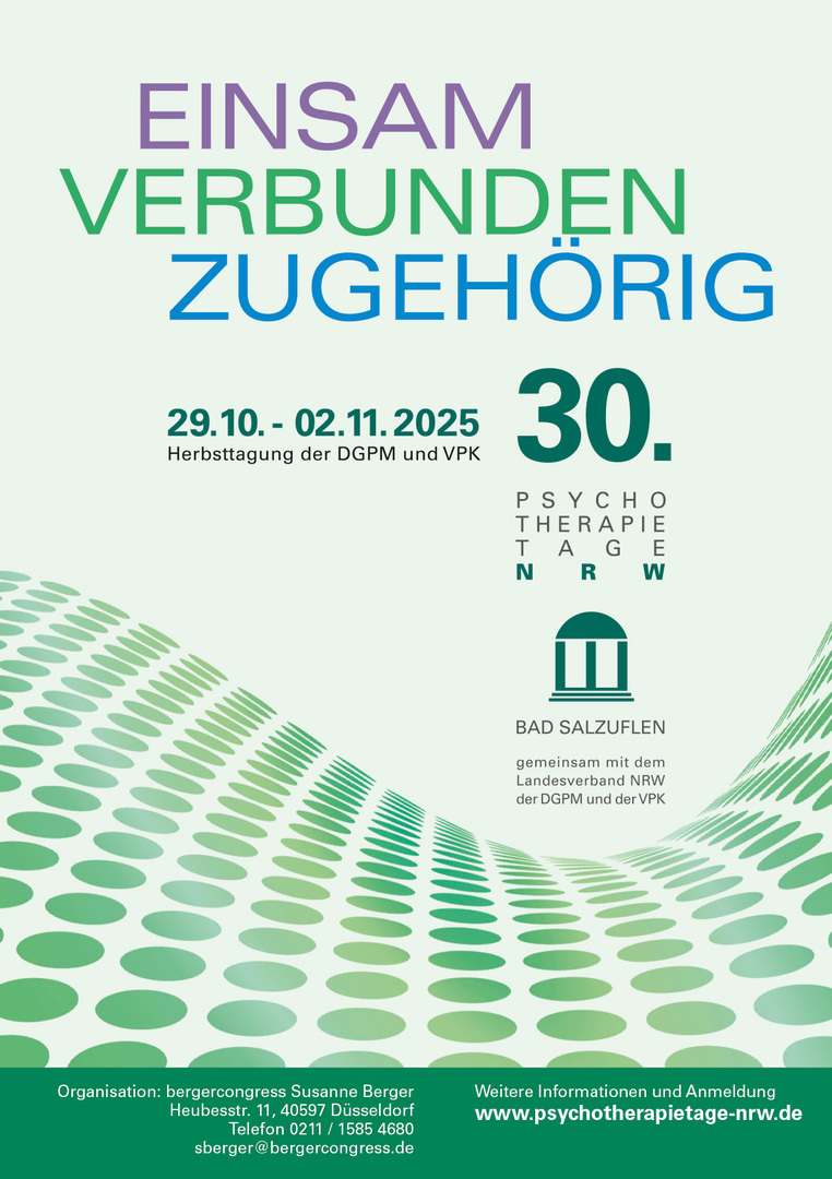 Plakatansicht der Psychotherapietage mit dem Titel: Einsam, Verbunden, Zugehörig. Genannt sind auch Datum, Veranstalter, Kontakt und Ort der Tagung. 